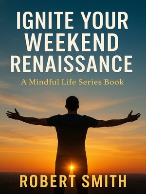 cover image of Ignite Your Weekend Renaissance